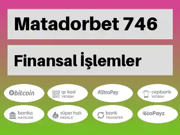 Matadorbet Para yatırma ve çekme 746